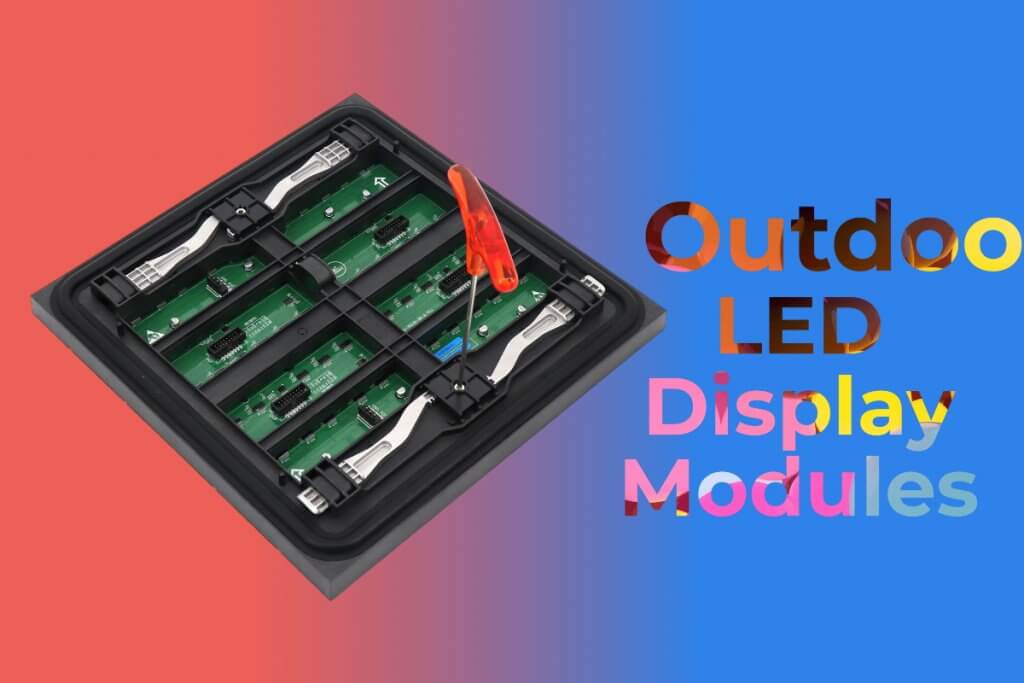 Outdoor LED Display Modules